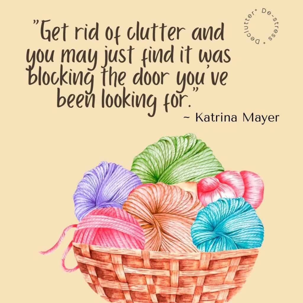 Quote about getting rid of clutter