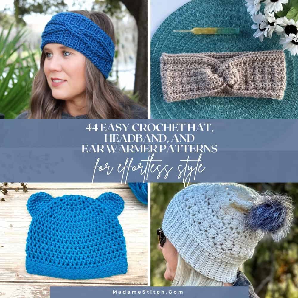 Crochet Headband, Hat, and Ear Warmer Patterns Featured Image - Collage of 4 Patterns